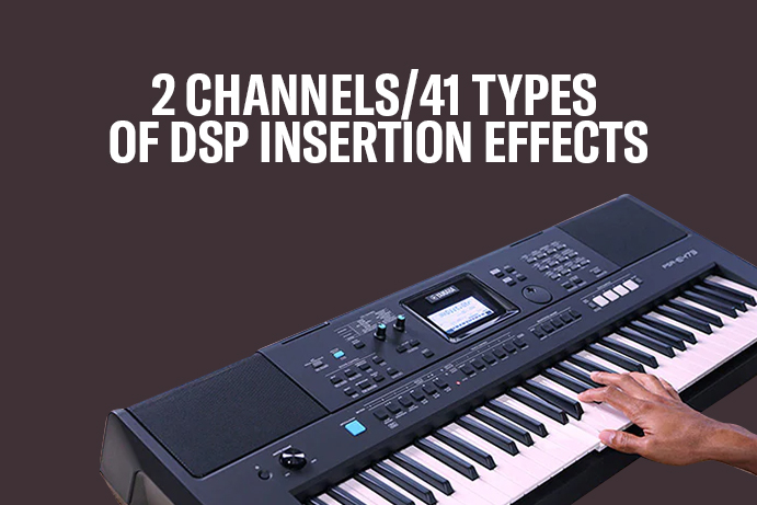 2 channels/41 types of DSP insertion effects
