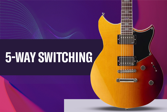 5-WAY SWITCHING