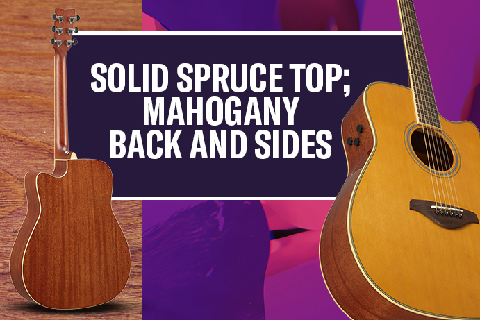 Solid spruce top; Mahogany back and sides