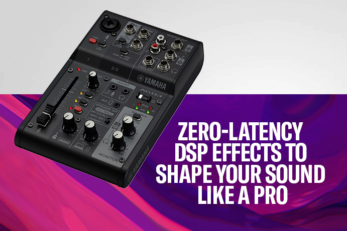 Zero-latency DSP effects to shape your sound like a pro