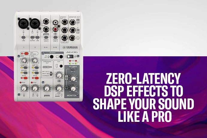 Zero-latency DSP effects to shape your sound like a pro