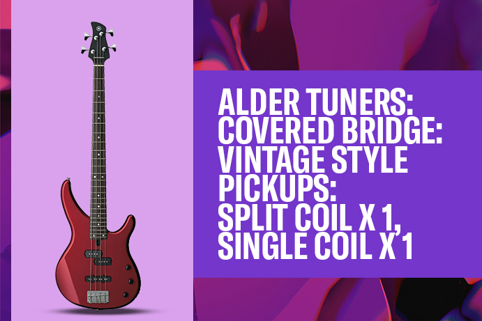 Alder tuners: Covered bridge: Vintage style pickups: Split coil x 1, single coil x 1